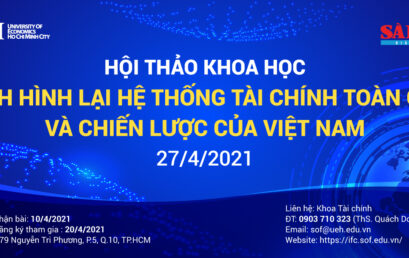 Hội thảo khoa học Định hình lại hệ thống tài chính toàn cầu và chiến lược của Việt Nam