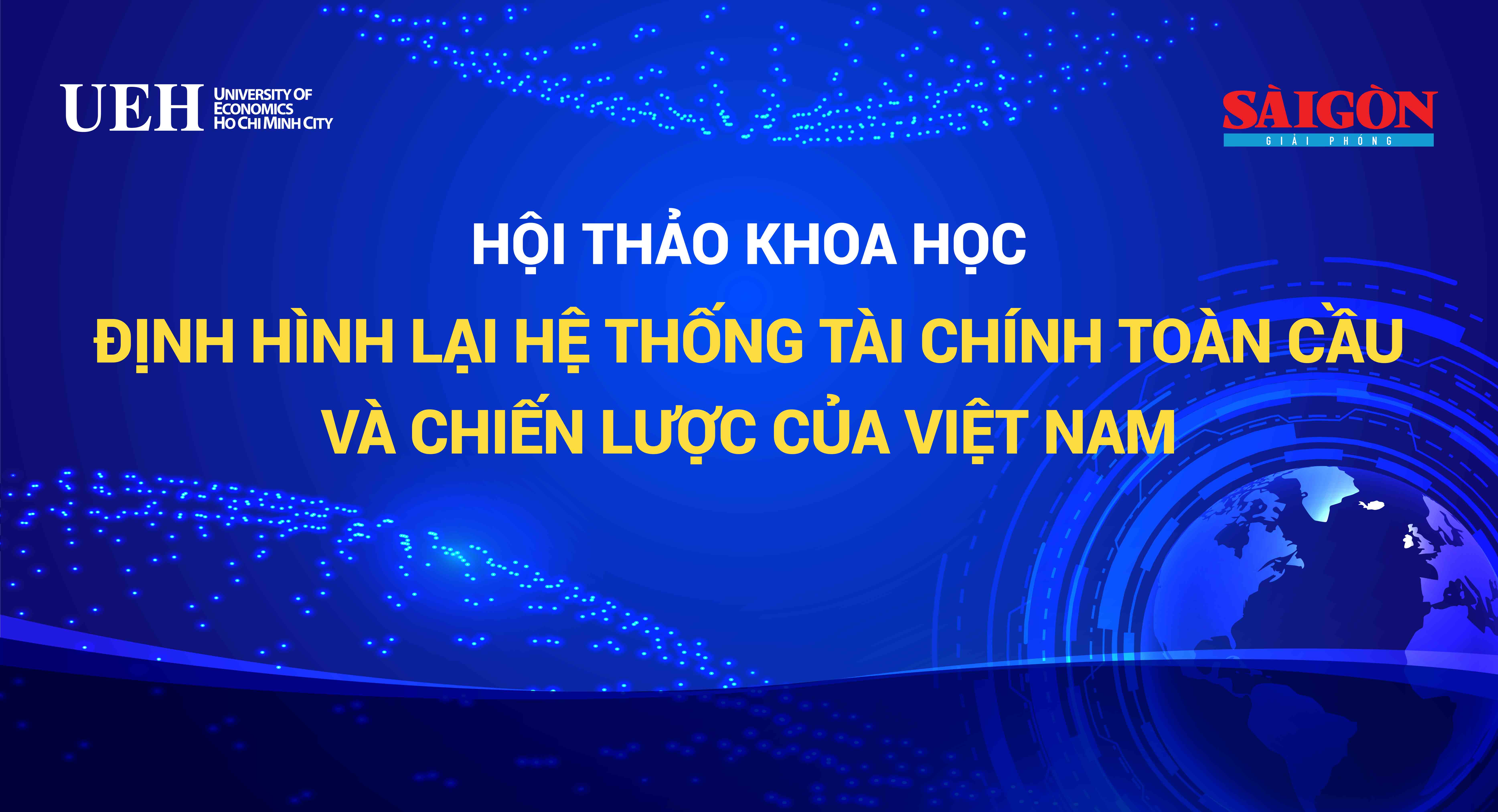 Loạt bài hội thảo “Định hình lại hệ thống tài chính toàn cầu và chiến lược của Việt Nam” trên báo Sài Gòn Đầu Tư Tài Chính