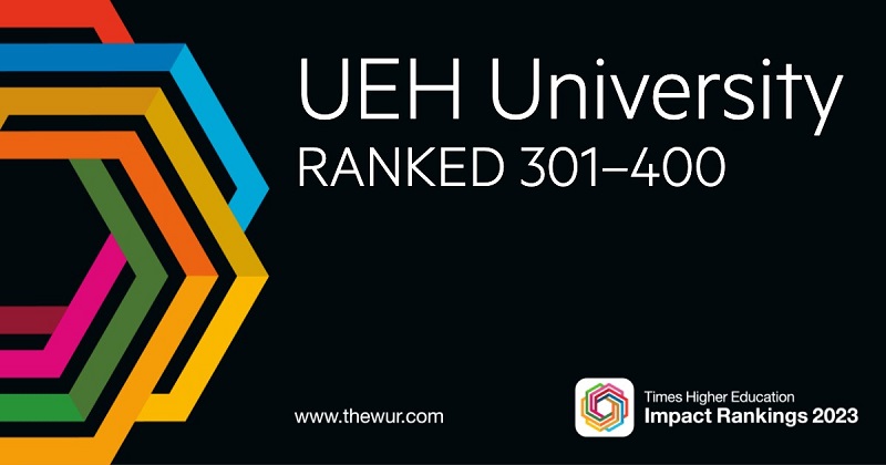 UEH thuộc top 301-400 Đại học đóng góp cho 17 mục tiêu phát triển bền vững của Liên Hợp Quốc – Dẫn đầu các đại học tại Việt Nam trên bảng xếp hạng toàn cầu THE Impact Rankings
